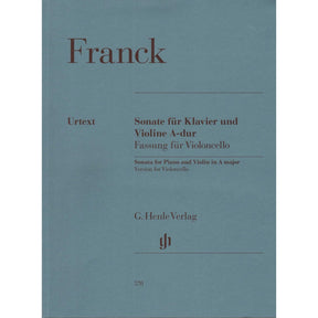 Franck, Cesar - Sonata in A Major - arranged for Cello and Piano - edited by Jost, Schilde, and Poltera - G Henle URTEXT