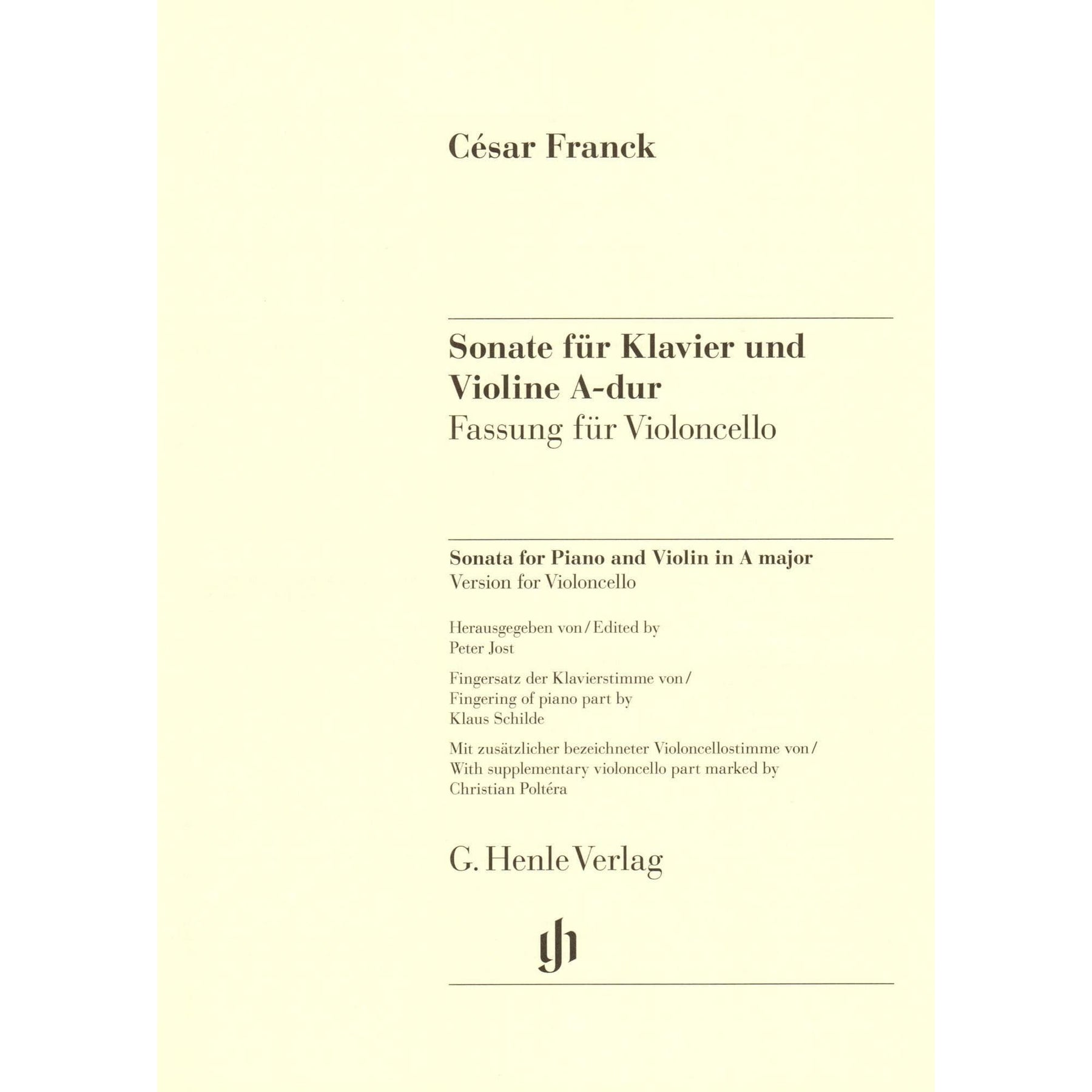 Franck, Cesar - Sonata in A Major - arranged for Cello and Piano - edited by Jost, Schilde, and Poltera - G Henle URTEXT