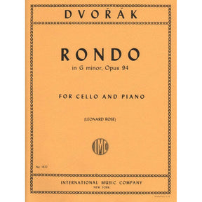 Rondo in G Minor, Op 94 - Dvorak, Antonin - Cello and Piano - edited by Rose - International Music Company