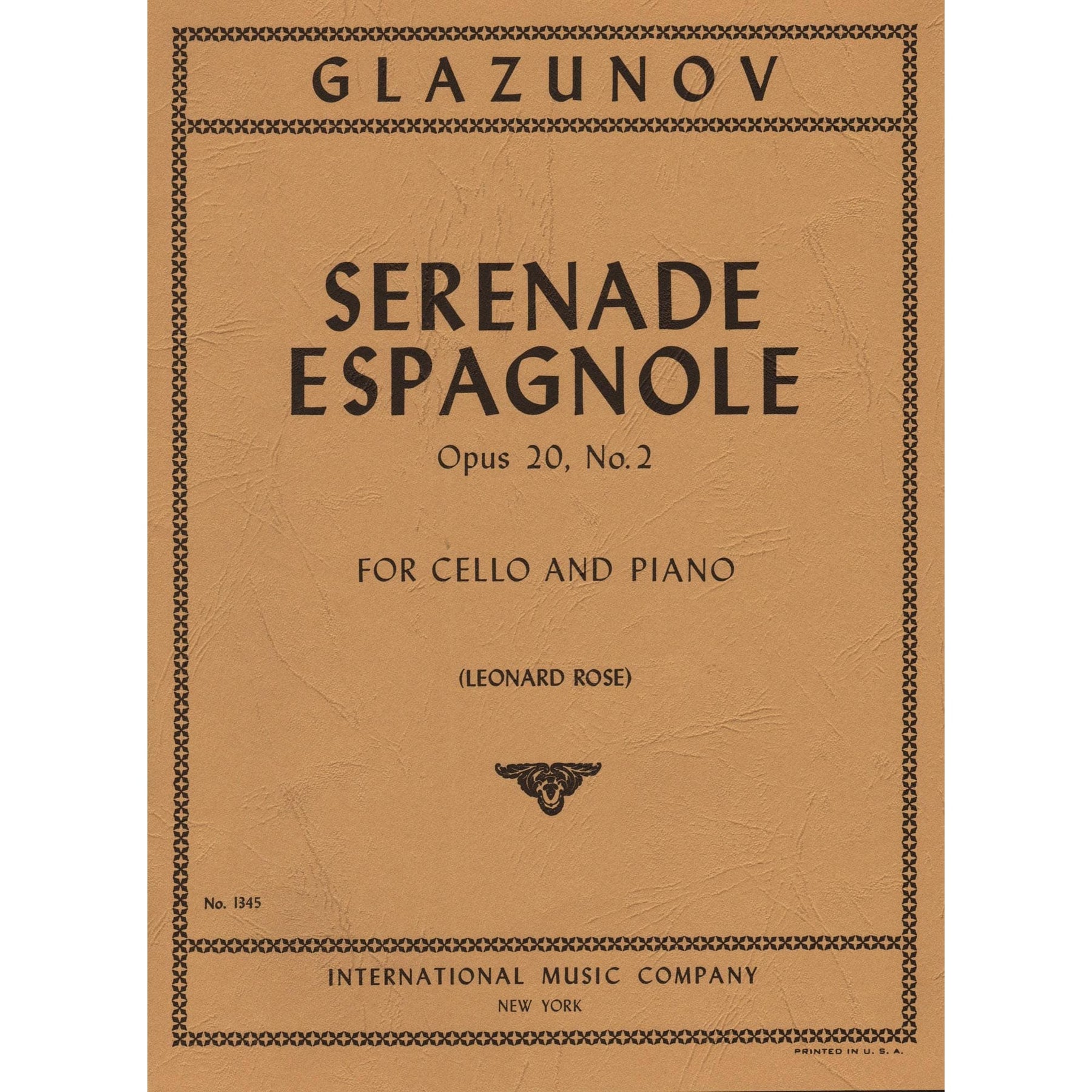 Glazunov, Alexander - Serenade Espagnole, Op 20, No 2 - Cello and Piano - edited by Leonard Rose - International Edition