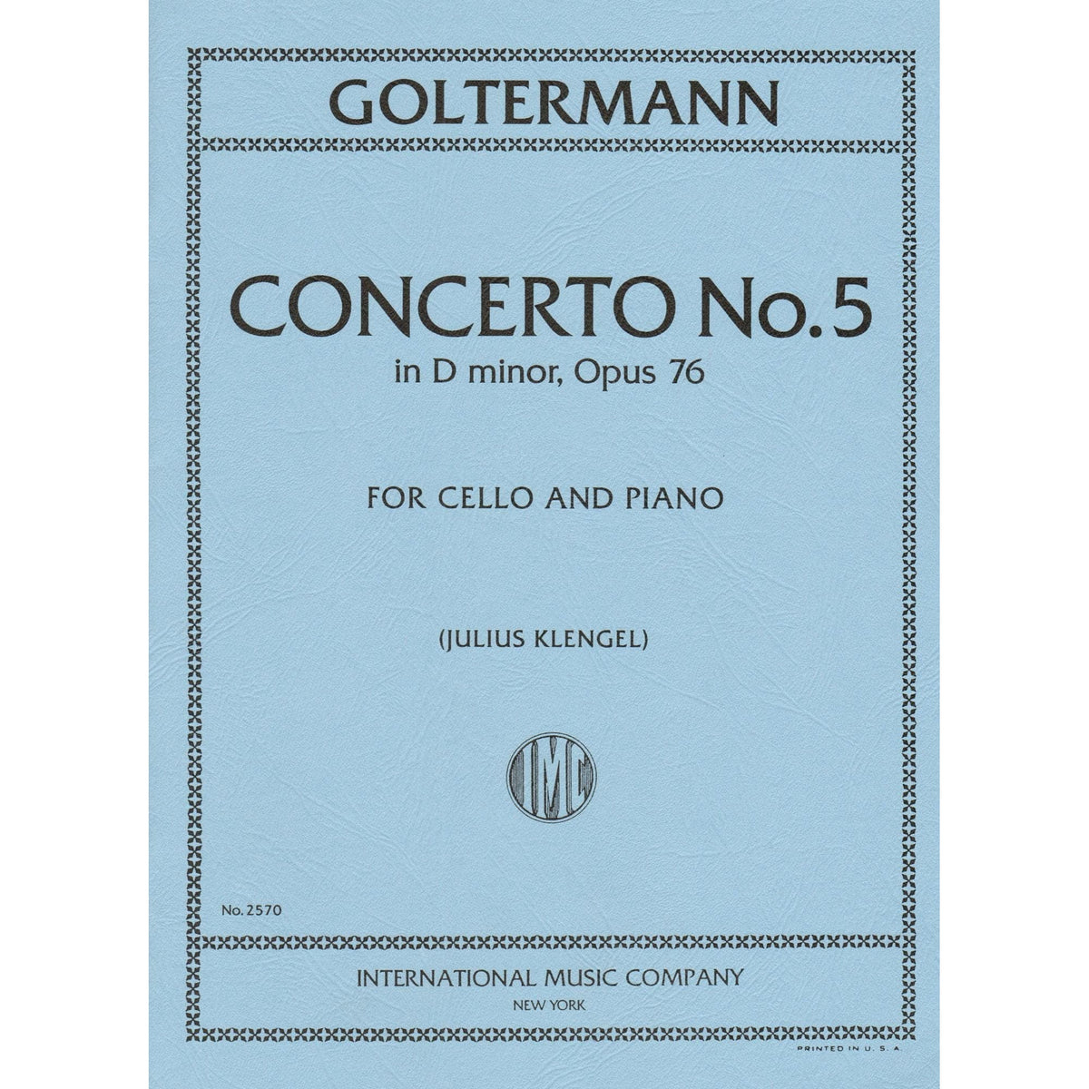 Goltermann, Georg - Concerto No 5 in d minor, Op 76 - Cello and Piano - edited by Julius Klengel - International Edition