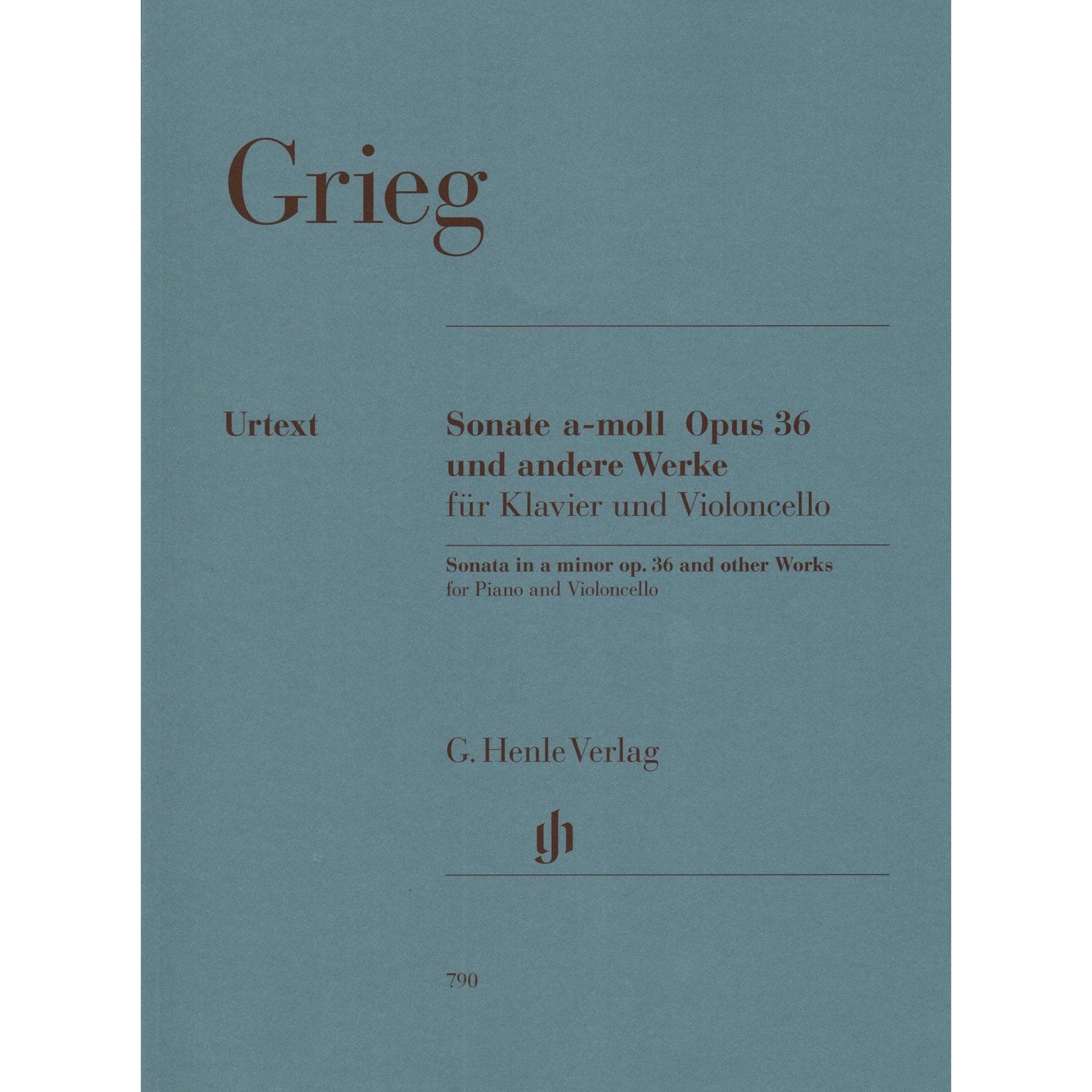 Grieg, Edvard - Sonata a minor, Op 36, and other works - Cello and Piano - G Henle Verlag URTEXT