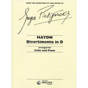 Haydn, Franz Joseph - Divertimento in D Major - Cello and Piano - edited by Gregor Piatigorsky - Elkan-Vogel Edition
