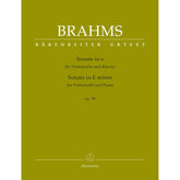 Brahms, Johannes - Sonata in E minor, Op 38 - for Cello and Piano - edited by Clive Brown, Kate Bennett Wadsworth, and Neal Peres Da Costa - Barenreiter URTEXT