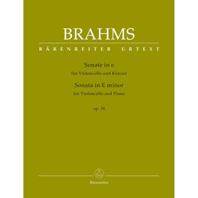 Brahms, Johannes - Sonata in E minor, Op 38 - for Cello and Piano - edited by Clive Brown, Kate Bennett Wadsworth, and Neal Peres Da Costa - Barenreiter URTEXT