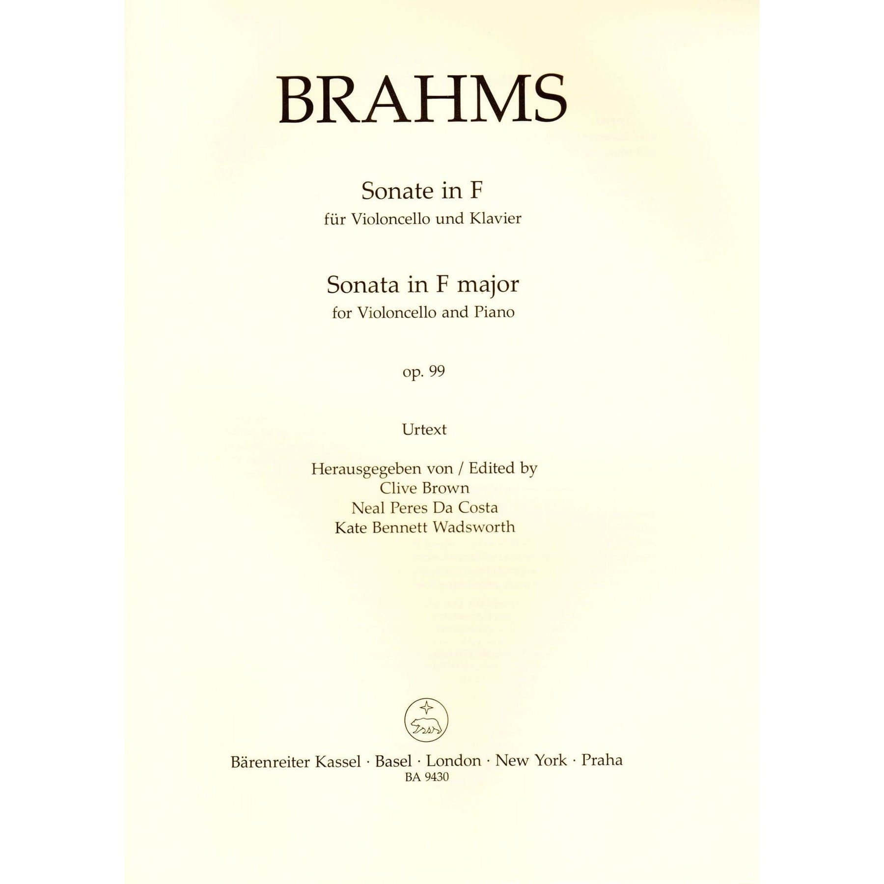 Brahms, Johannes - Sonata in F Major, Op 99 - for Cello and Piano - edited by Clive Brown, Kate Bennett Wadsworth, and Neal Peres Da Costa - Barenreiter URTEXT