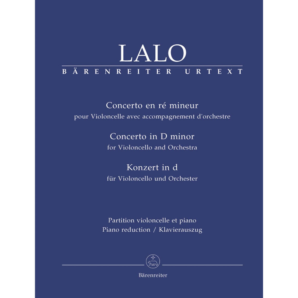 Lalo, Edouard - Concerto in d minor - Cello and Piano - edited by Hugh MacDonald - Barenreiter Verlag URTEXT