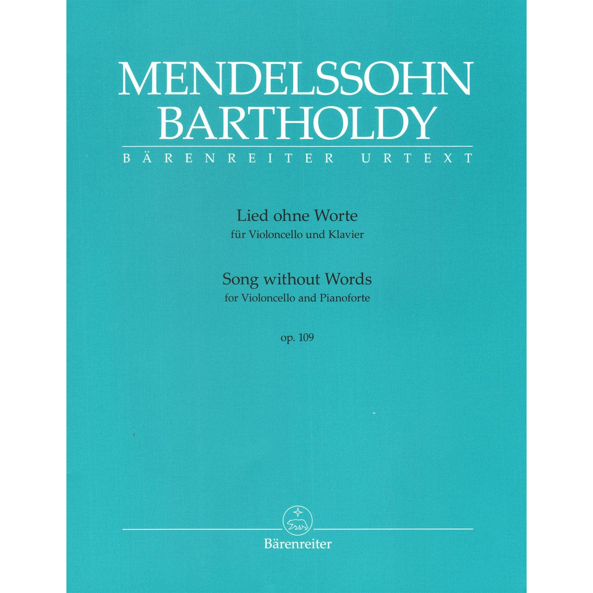 Mendelssohn, Felix - Song without Words - for Cello and Piano - Barenreiter URTEXT Edition