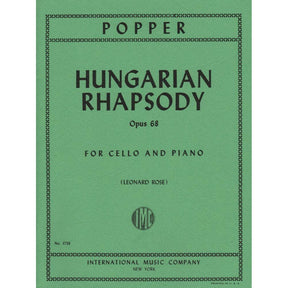 Popper, David - Hungarian Rhapsody Op 68 - for Cello and Piano - edited by Leonard Rose - International Music Company