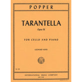 Popper, David - Tarantella Op 33 for Cello and Piano - edited by Leonard Rose - International Music Co