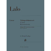 Lalo, Eduard - Cello Concerto in D Minor - for Cello and Piano - edited by Heinrich Shiff - Henle