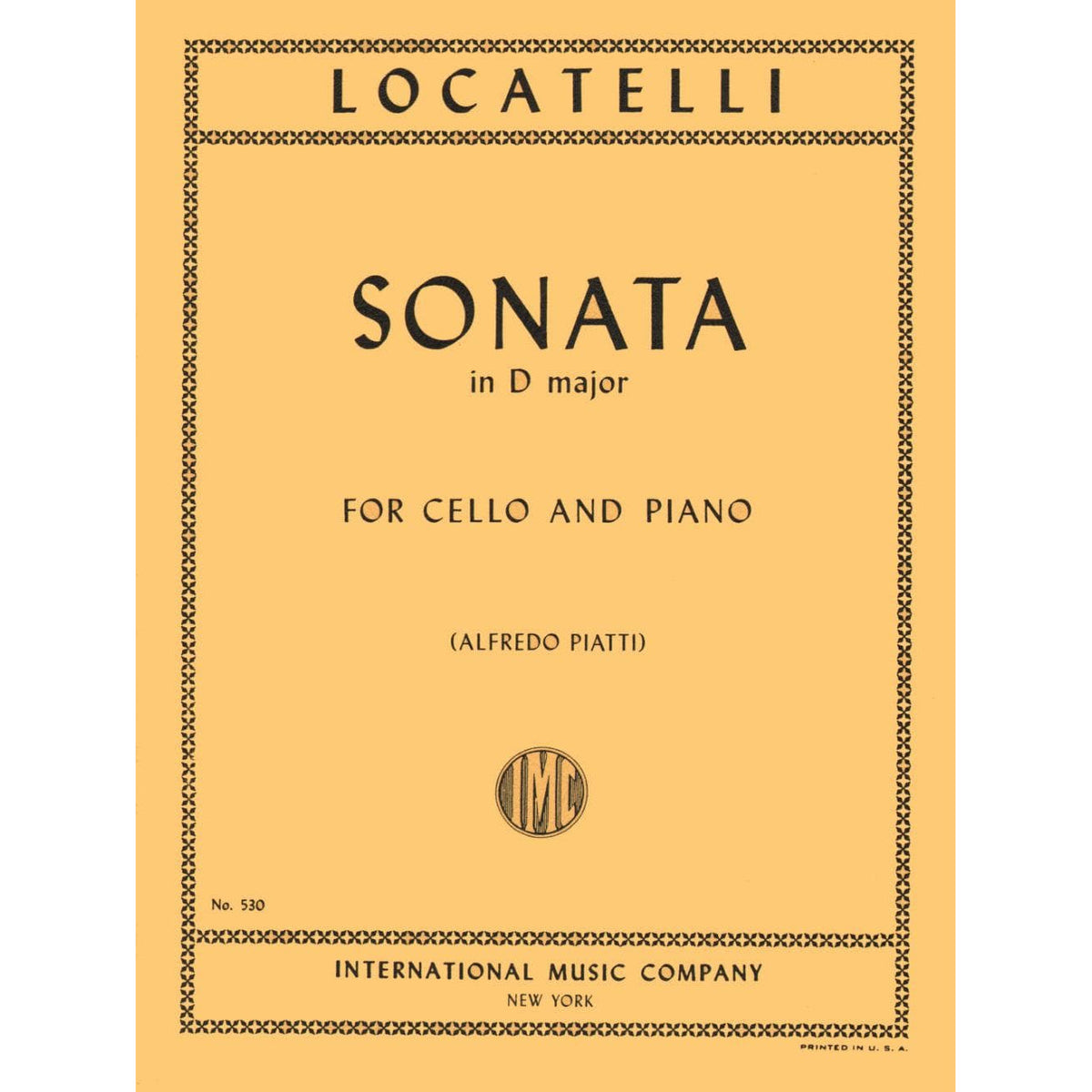Locatelli, Pietro - Sonata in D Major, Op 6, No 6 - Cello and Piano - edited by Alfredo Piatti - International Music Co