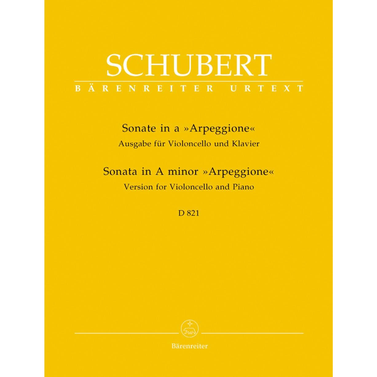 Schubert, Franz - Sonata in a minor, D 821 ("Arpeggione") - Cello and Piano - edited by Helmut Wirth and Klaus Storck - Bärenreiter Verlag URTEXT