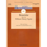 Squire, William Henry - Bouree Op 24 For Solo Cello & Piano Published by Carl Fischer