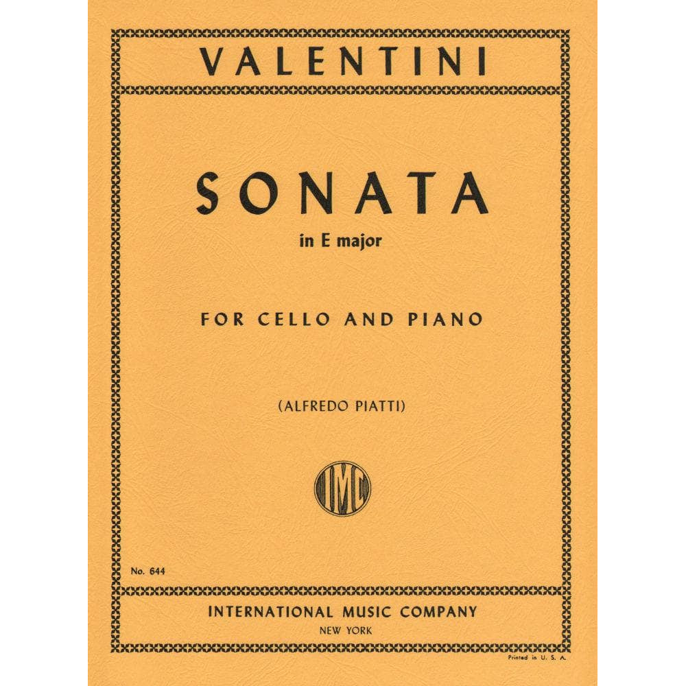 Valentini - Sonata In E Major For Cello and Piano Edited by Piatti Published by International Music Company