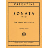 Valentini - Sonata In E Major For Cello and Piano Edited by Piatti Published by International Music Company