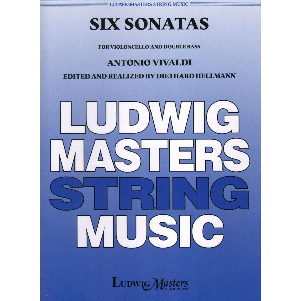 Vivaldi, Antonio - Six Sonatas, F XIV, Numbers 1-6 For Cello and Piano Edited by Hellmann Published by Masters Music Publishing Co