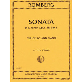 Romberg - Sonata In E Minor Op 38 No 1 - for Cello and Piano - edited by Jeffrey Solow - International Music Company