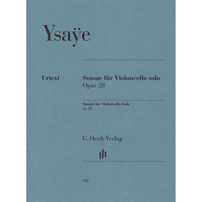 Ysaÿe, Eugène - Sonata for Solo Cello, Op 28 URTEXT Published by G Henle Verlag