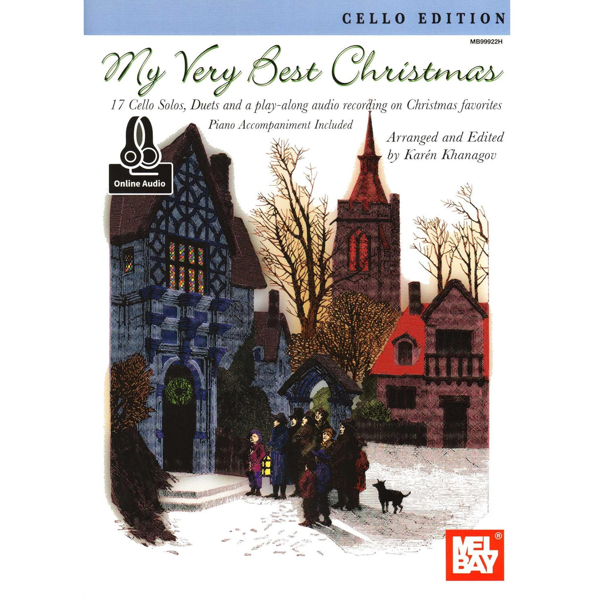 My Very Best Christmas - for One or Two Cellos and Piano - with Optional Online Audio - arranged by Karén Khanagov - Mel Bay Publications