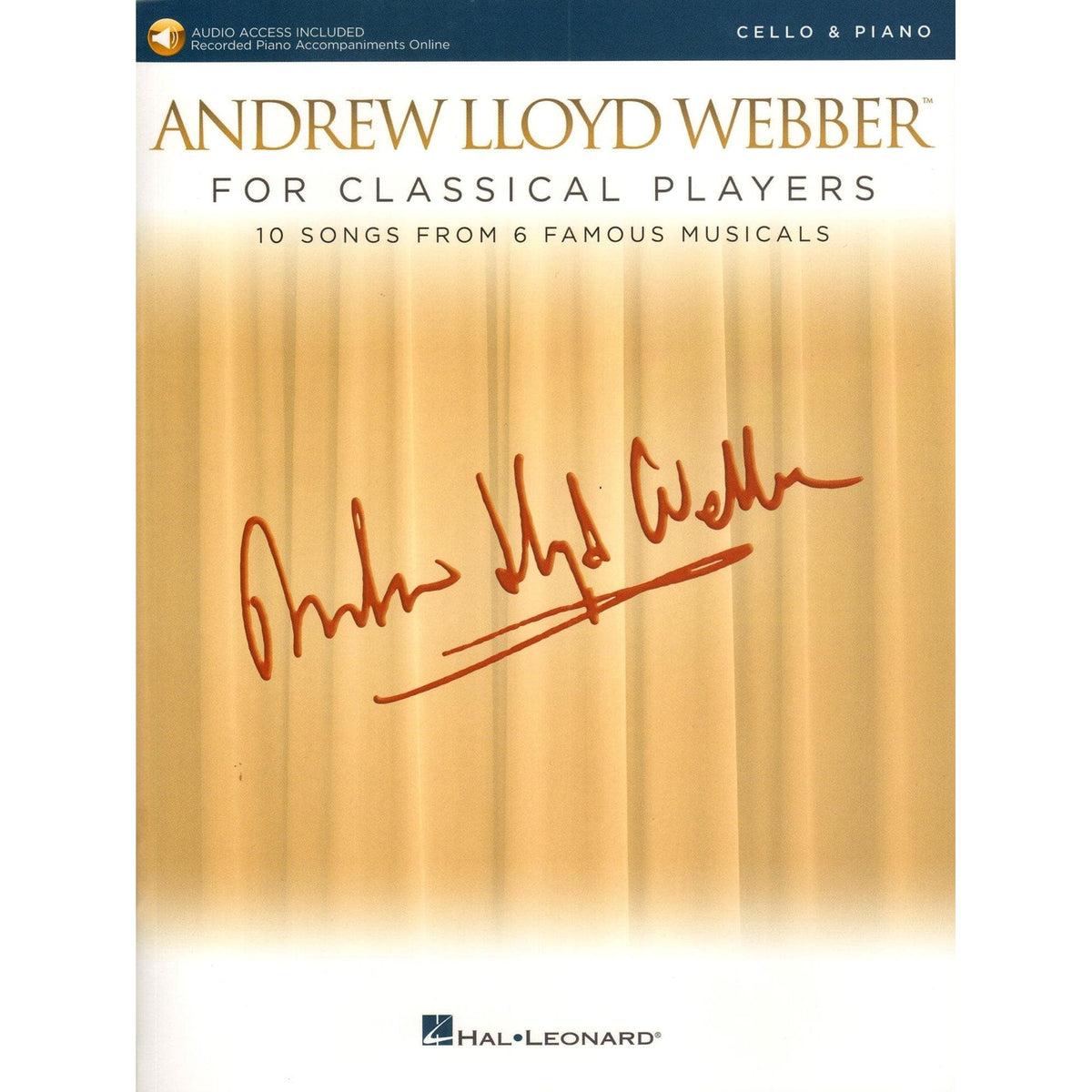 Andrew Lloyd Webber for Classical Players - Cello and Piano - with Online Audio Accompaniment/Sheet Music - Hal Leonard