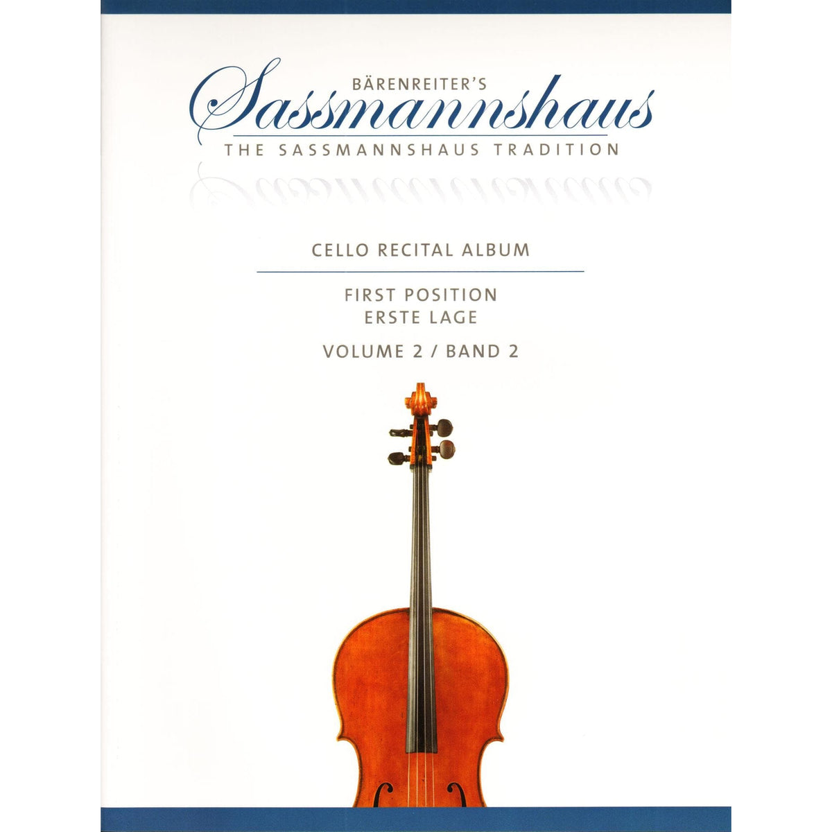 The Sassmannshaus Tradition - Cello Recital Album Volume 2 - 12 Recital Pieces in First Position - for Cello and Piano (or Two Celli)- published by Barenreiter