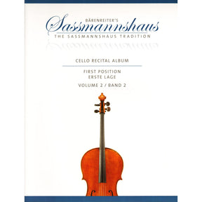 The Sassmannshaus Tradition - Cello Recital Album Volume 2 - 12 Recital Pieces in First Position - for Cello and Piano (or Two Celli)- published by Barenreiter