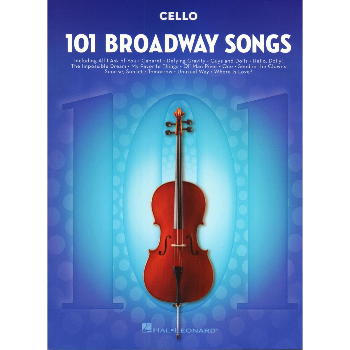 101 Broadway Songs for Cello