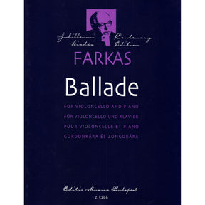 Farkas, Ferenc - Ballade - Cello and Piano - Editio Musica Budapest