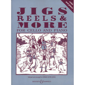 Jones, Edward Huws - Jigs, Reels, and More - Cello and Piano - Boosey & Hawkes Edition