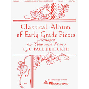 Classical Album of Early Grade Pieces - Cello and Piano - arranged by C Paul Herfurth - Boston Music Co