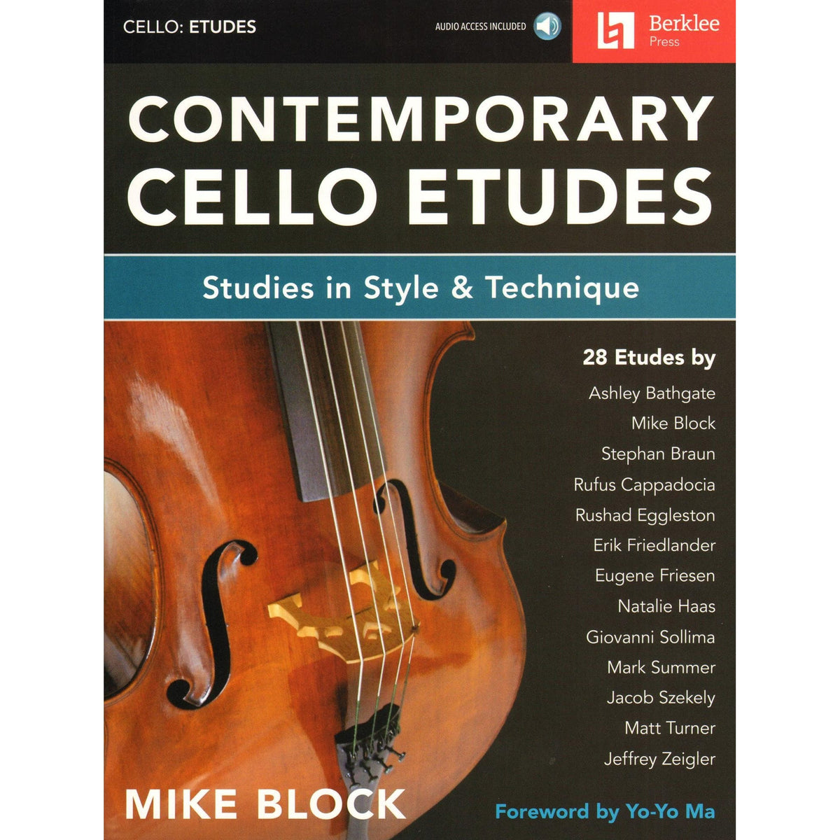 Contemporary Cello Etudes: Studies in Style and Technique by Mike Block- for Cello with Online Audio - Berklee Press