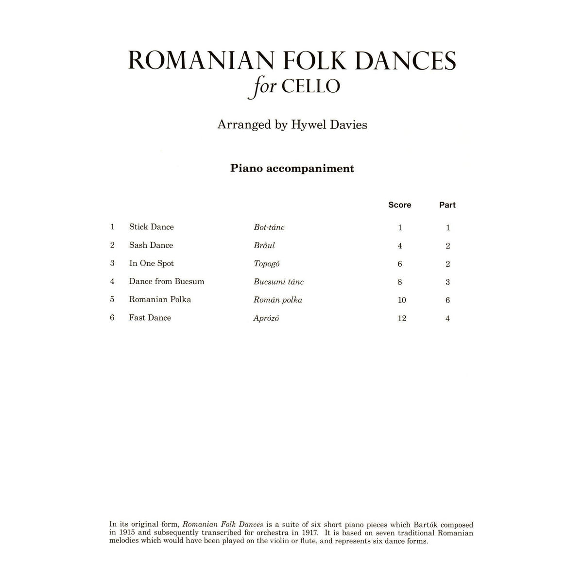 Bartok, Bela - Romanian Folk Dances for Cello (and Piano) - arrangements by Hywel Davies - Boosey & Hawkes