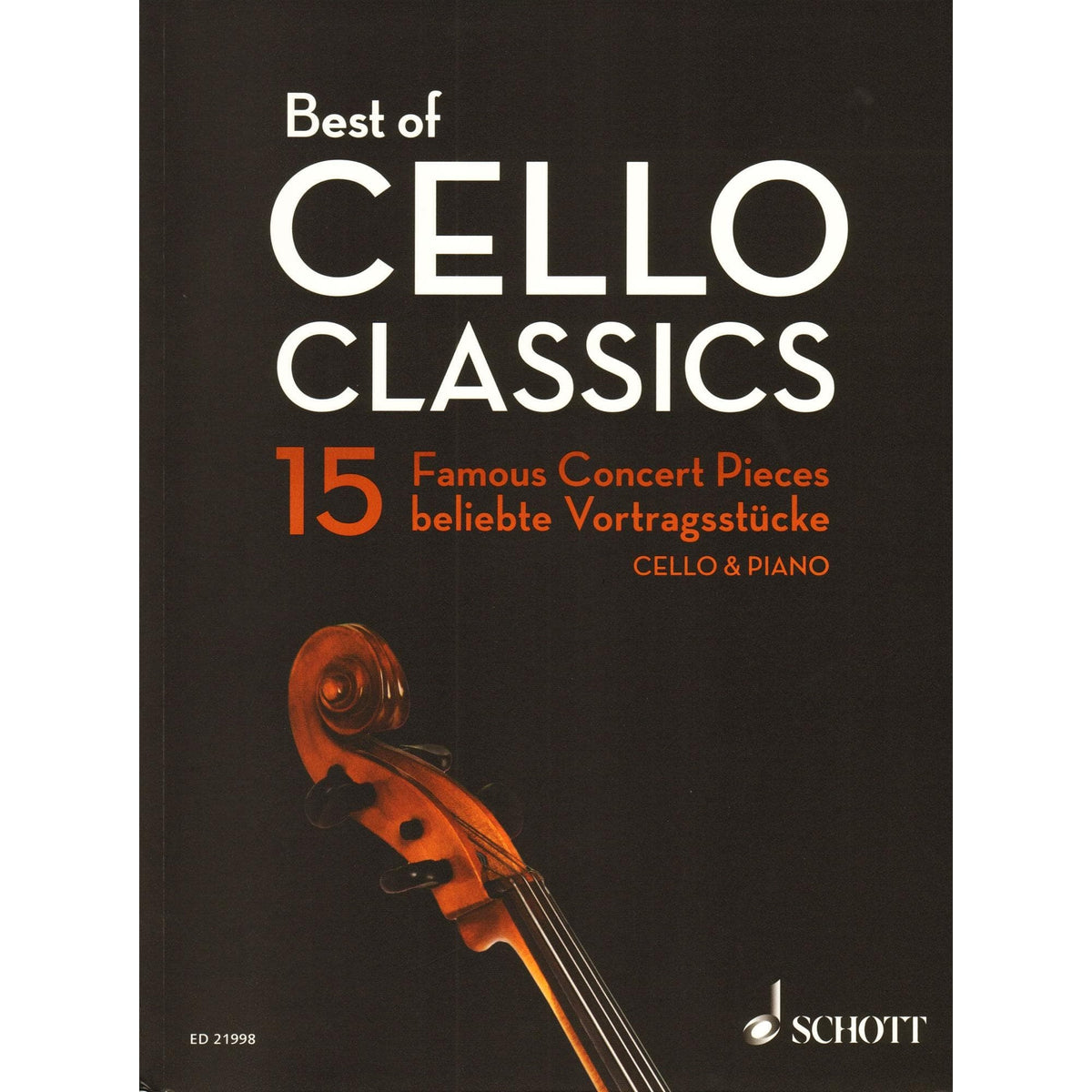Best of Cello Classics: 15 Famous Concert Pieces - for Cello and Piano - Schott Edition
