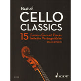 Best of Cello Classics: 15 Famous Concert Pieces - for Cello and Piano - Schott Edition