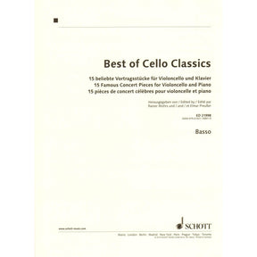 Best of Cello Classics: 15 Famous Concert Pieces - for Cello and Piano - Schott Edition