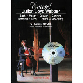 Encore! 12 Favourites for Cello - Book/CD set - edited by Julian Lloyd Webber - Chester Music