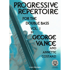 Progressive Repertoire for the Double Bass - Volume 1 Bass Book w/ Online Audio Access - by George Vance - Published by Carl Fischer