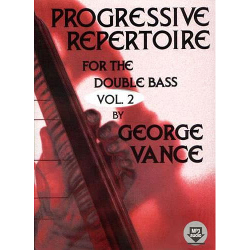 Progressive Repertoire for the Double Bass - Volume 2 Bass Book - by George Vance - Published by Carl Fischer
