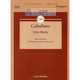 Merle, John - Caballero - Bass and Piano - Book/CD set - Carl Fischer Edition