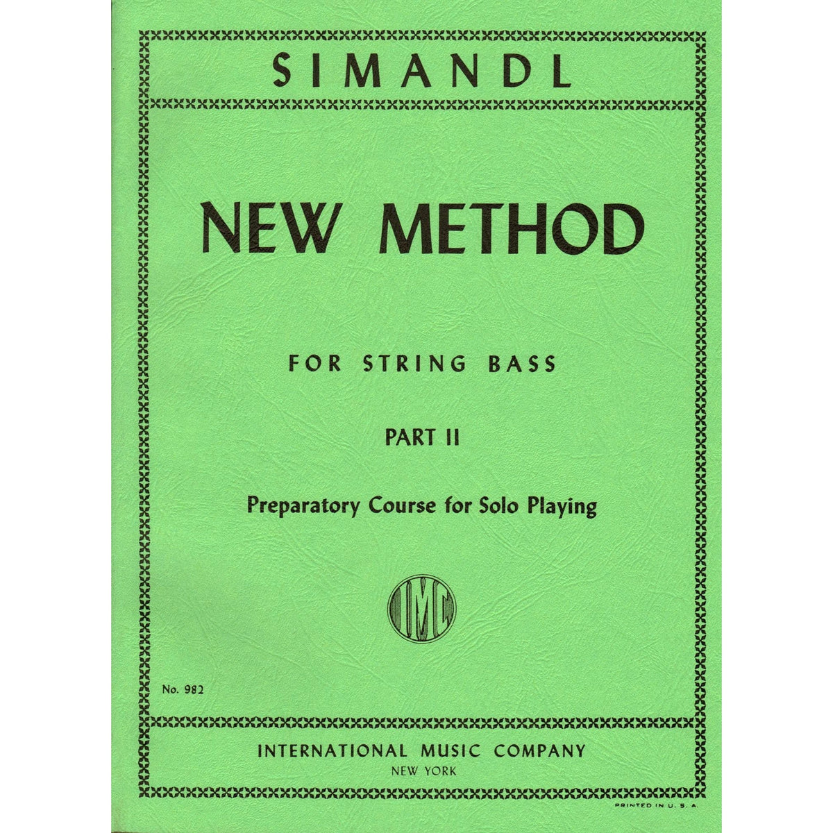 Simandl, Franz - New Method for String Bass, Part 2 - edited by Waldo Lyman - International Music Company