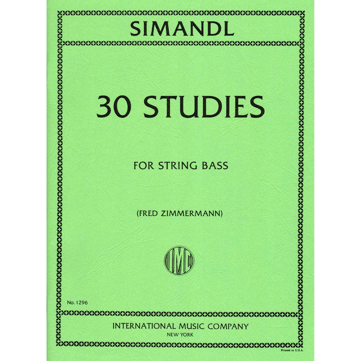 Simandl - 30 Studies For the Development of Tone For Bass Published by International Music Company