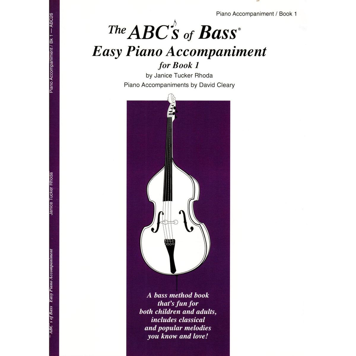 Rhoda, Janice Tucker - ABCs of Bass - Easy Piano Accompaniment Published by Carl Fischer