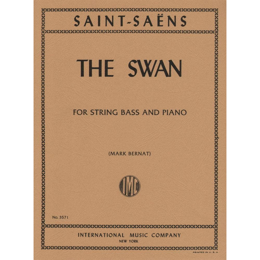Saent-Saens, Camille - The Swan, For Double Bass & Piano Published by International Music Company