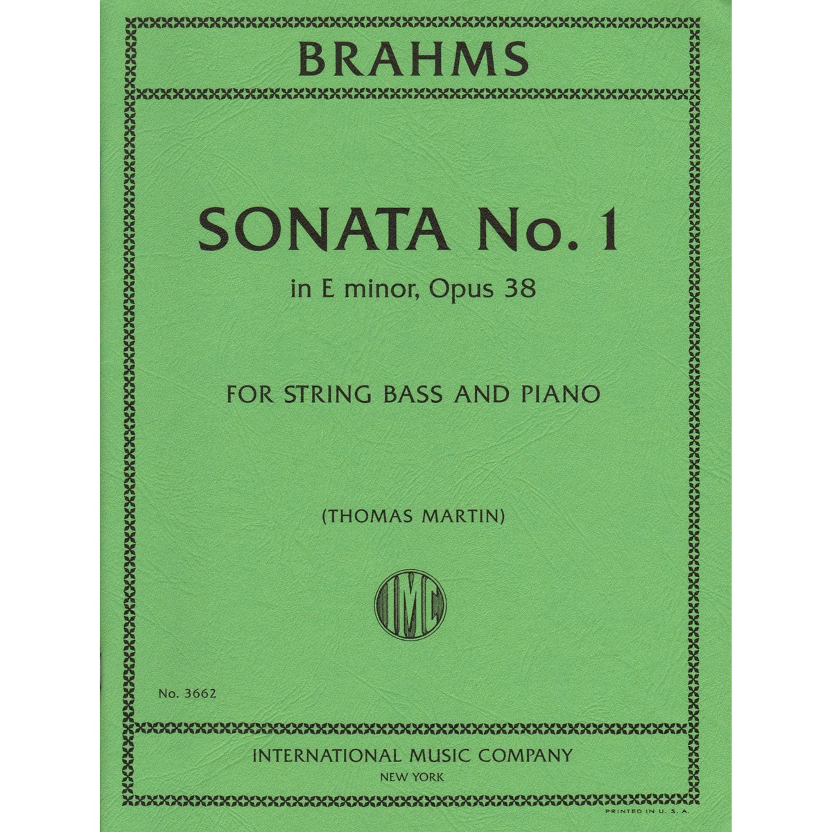 Brahms, Johannes - Sonata No. 1 in E minor, Opus 38 - for Bass and Piano - edited by Thomas Martin - International