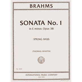 Brahms, Johannes - Sonata No. 1 in E minor, Opus 38 - for Bass and Piano - edited by Thomas Martin - International