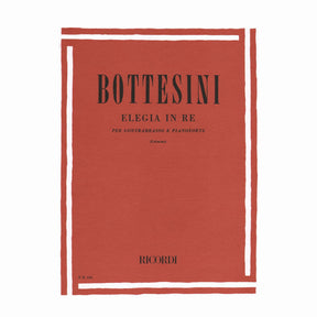 Bottesini, Giovanni - Elegy In D Major for Double Bass and Piano - Ricordi Edition