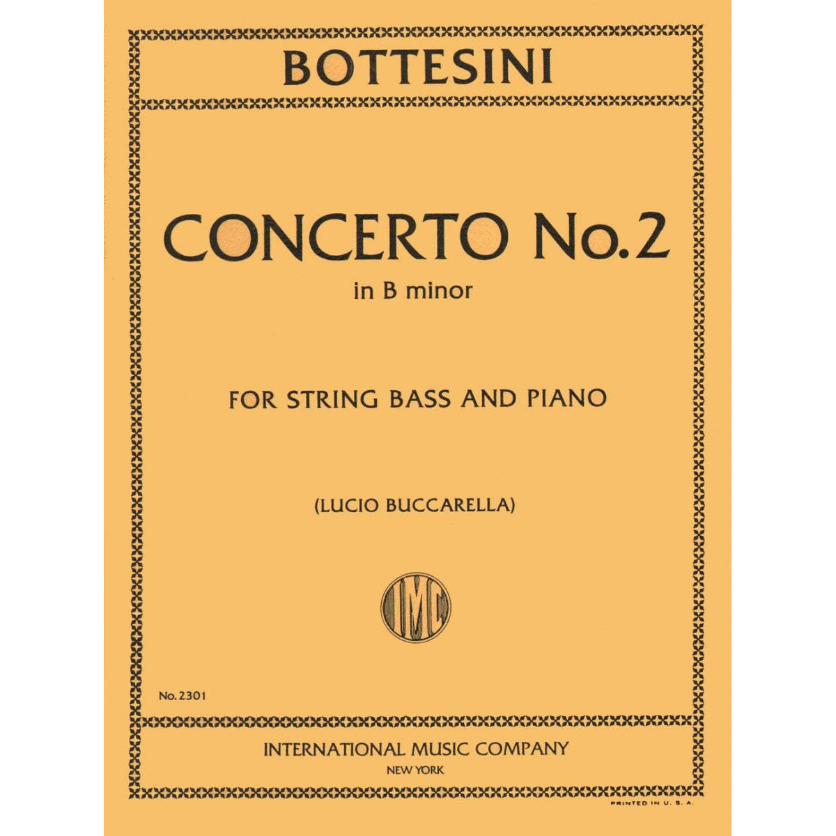 Bottesini, Giovanni - Concerto No 2 in b minor for Double Bass and Piano - Arranged by Buccarella - International Edition
