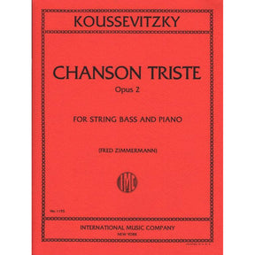 Koussevitzky, Serge - Chanson Triste, Op 2 - Bass and Piano - edited by Fred Zimmermann - International Music Co