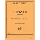 Marcello, Benedetto - Sonata in e minor, Op 1, No 2 - Bass and Piano - edited by Fred Zimmermann - International Music Co